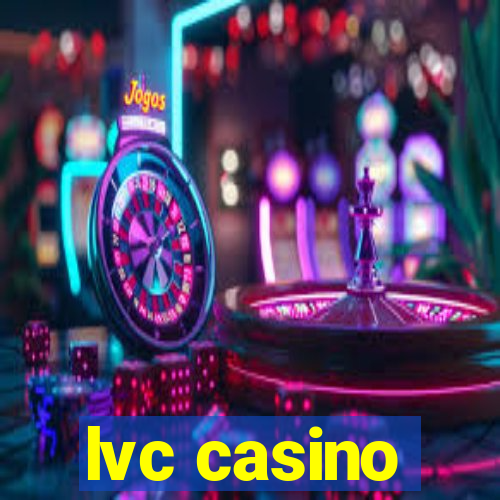 lvc casino